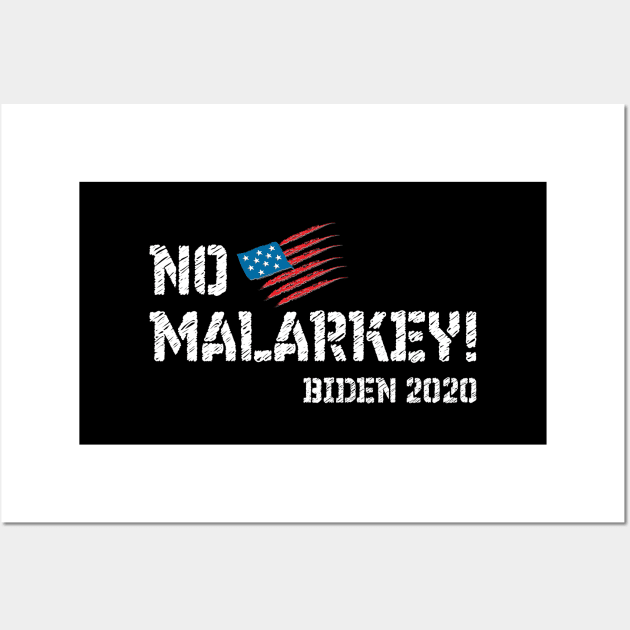 No Malarkey 2020 Wall Art by SpaceManSpaceLand